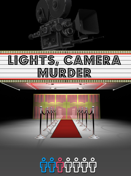 Lights, Camera, Murder